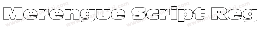 Merengue Script Regu字体转换